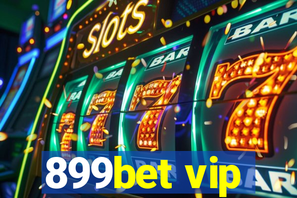 899bet vip